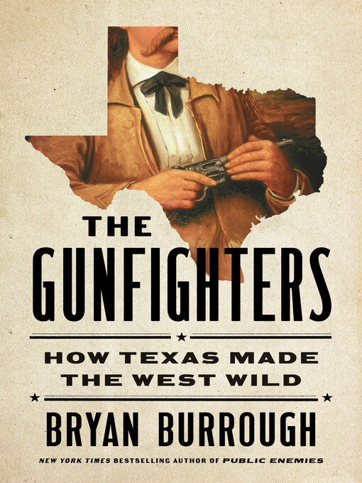 Title details for The Gunfighters by Bryan Burrough - Wait list